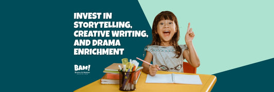 10 Reasons Schools Should Invest in Storytelling, Creative Writing, and Drama Enrichment - Brains & Motion