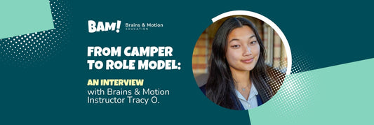 From Camper to Role Model: An Interview with Brains & Motion Instructor Tracy O. - Brains & Motion