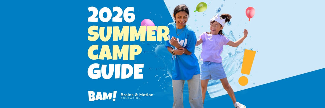 THE ULTIMATE 2026 SUMMER CAMP GUIDE FOR TK-8 FAMILIES - Brains & Motion